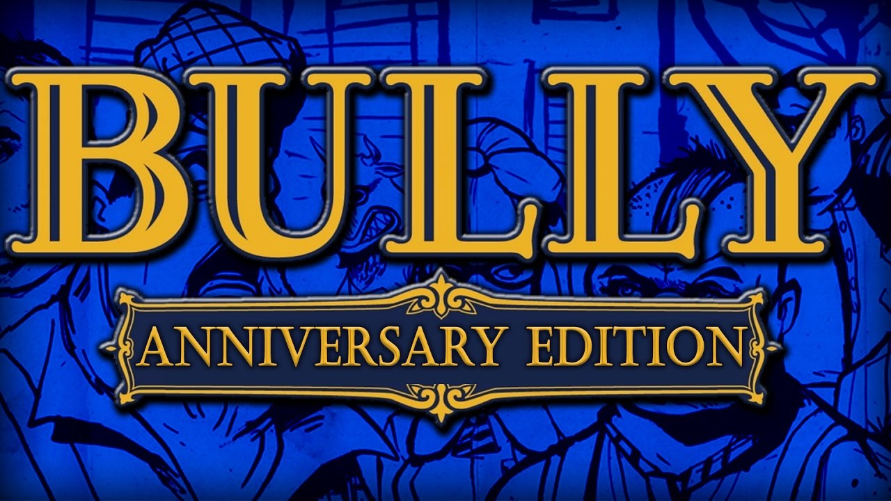 Bully: Anniversary Edition APK Download for Android Free
